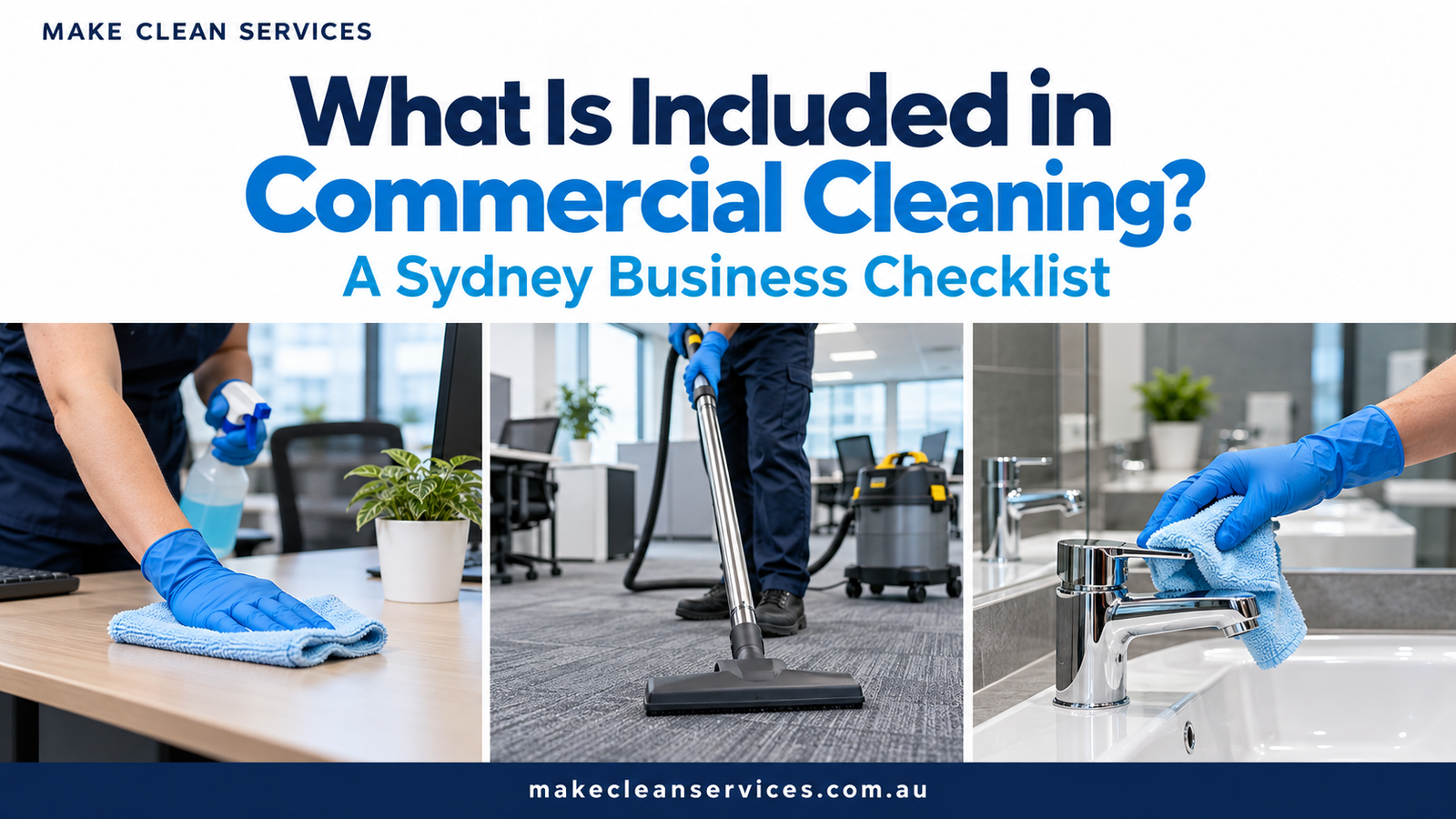 What Is Included in Every Commercial Cleaning Visit?